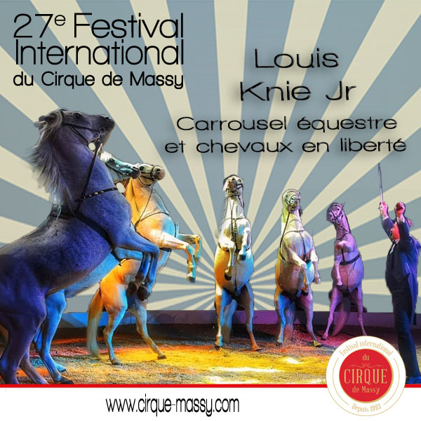 Louis Knie Jr  – Carrousel équestre et chevaux en liberté – Autriche