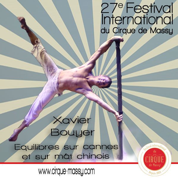 Xavier Bouyer – Equilibres sur cannes et sur mât chinois – France