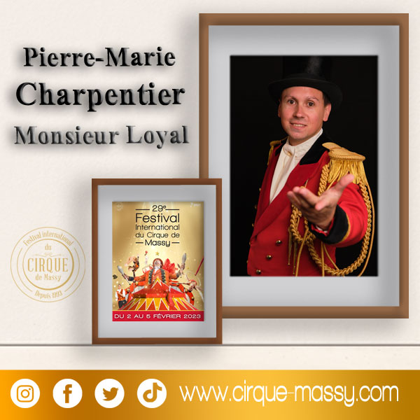 Pierre-Marie Charpentier – Mr Loyal -France