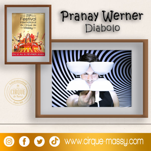 Pranay Werner – Diabolo – Allemagne