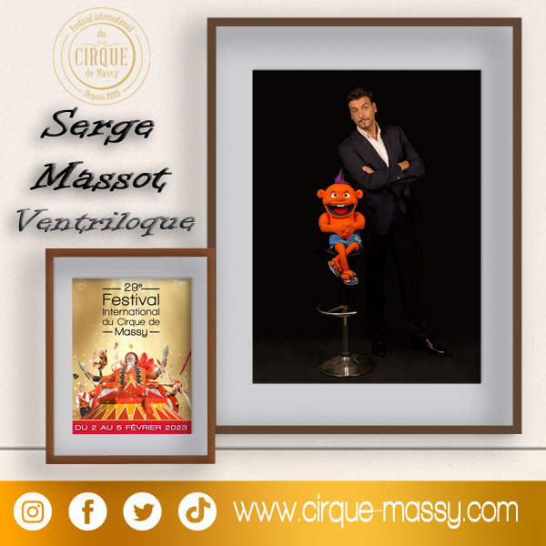 Serge Massot – Ventriloque – France