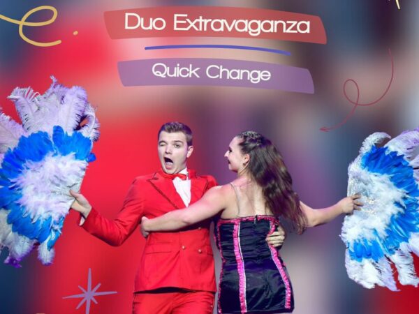 Duo Extravaganza – Quick Change – Suisse / France