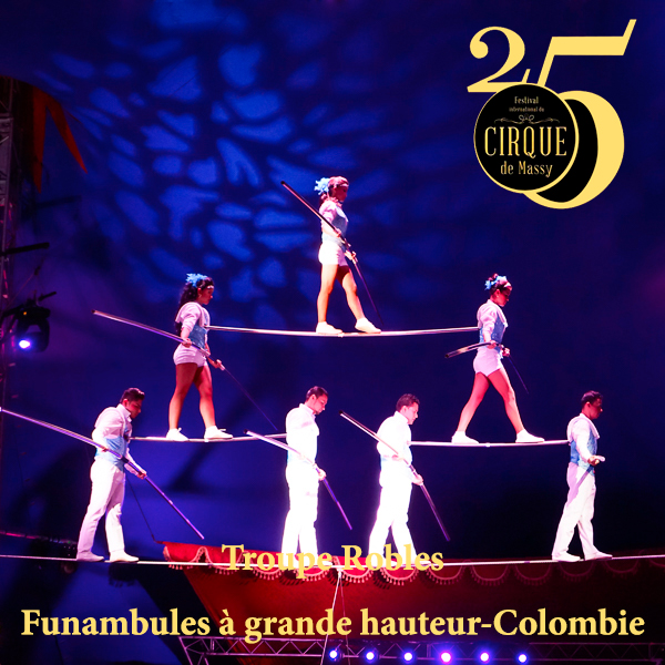 Troupe Robles – Funambules à grande hauteur